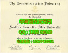 <b>购买美国康涅狄格州立大学毕业证Connecticut State University Diploma</b>